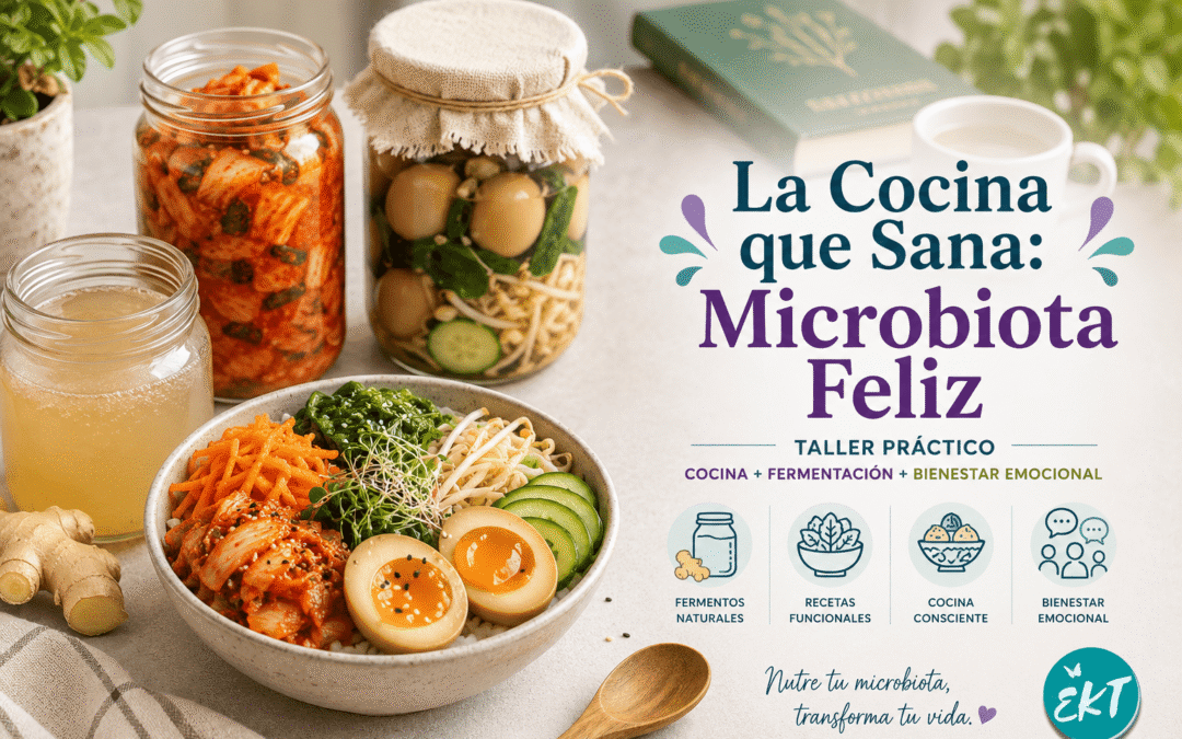 La Cocina que Sana: Microbiota Feliz